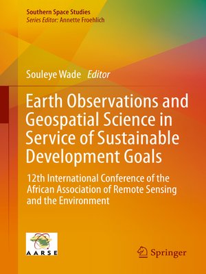 cover image of Earth Observations and Geospatial Science in Service of Sustainable Development Goals